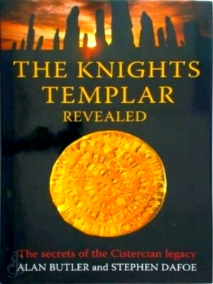 Imagen del vendedor de The Knights Templar revealed The secrets of the Cistercian legacy Special Collection a la venta por Collectors' Bookstore