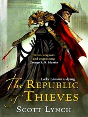 Seller image for The Republic of Thieves The Gentleman Bastard Sequence, Book Three Special Collection for sale by Collectors' Bookstore