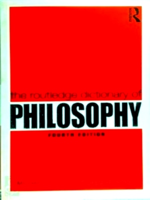 Image du vendeur pour The Routledge Dictionary of Philosophy Special Collection mis en vente par Collectors' Bookstore