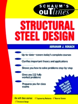 Seller image for Schaum's Outline of Theory and Problems of Structural Steel Design Special Collection for sale by Collectors' Bookstore