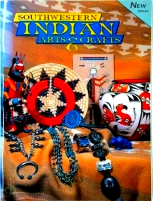 Seller image for Southwestern Indian Arts & Crafts Special Collection for sale by Collectors' Bookstore