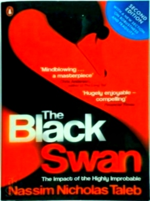 Bild des Verkufers fr The Black Swan The Impact of the Highly Improbable Special Collection zum Verkauf von Collectors' Bookstore