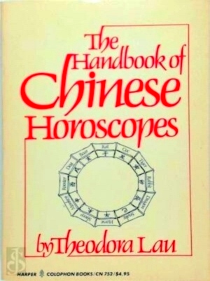 Bild des Verkufers fr The Handbook of Chinese Horoscopes Special Collection zum Verkauf von Collectors' Bookstore