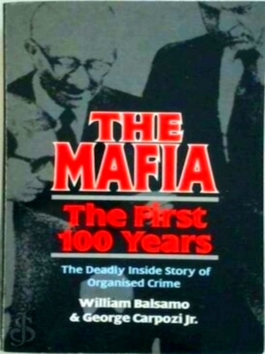 Seller image for The Mafia the first hundred years Special Collection for sale by Collectors' Bookstore