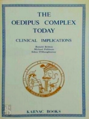 Imagen del vendedor de The Oedipus Complex Today Clinical Implications Special Collection a la venta por Collectors' Bookstore