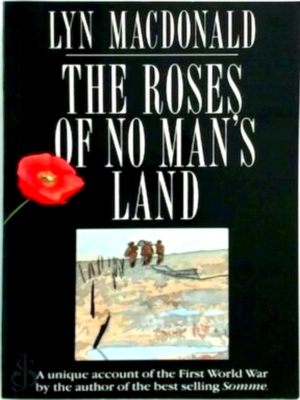 Imagen del vendedor de The Roses of No Man's Land Special Collection a la venta por Collectors' Bookstore