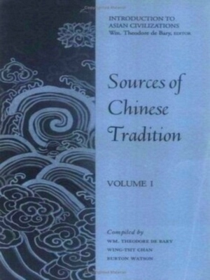 Immagine del venditore per Sources of Chinese Tradition - Volume 1 Special Collection venduto da Collectors' Bookstore