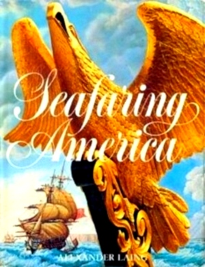 Seller image for The American heritage history of seafaring America Special Collection for sale by Collectors' Bookstore