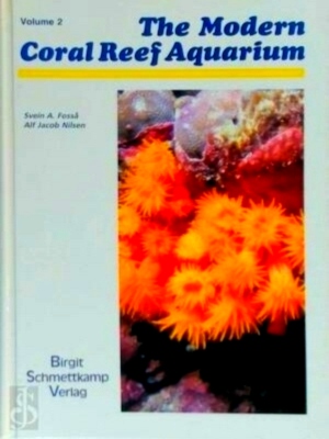 Seller image for The Modern Coral Reef Aquarium Volume 2 Special Collection for sale by Collectors' Bookstore