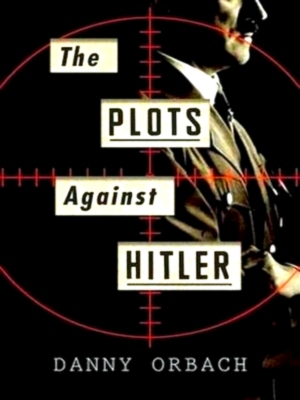 Immagine del venditore per The Plots Against Hitler Special Collection venduto da Collectors' Bookstore
