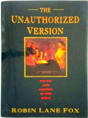 Seller image for The Unauthorized Version Truth and Fiction in the Bible Special Collection for sale by Collectors' Bookstore