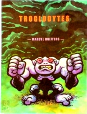Seller image for Troglodytes Special Collection for sale by Collectors' Bookstore