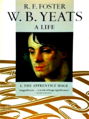 Bild des Verkufers fr W. Yeats, a Life I The Apprentice Mage 1865-1914 Special Collection zum Verkauf von Collectors' Bookstore