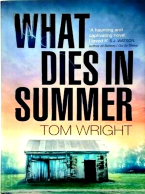 Seller image for What dies in summer Special Collection for sale by Collectors' Bookstore