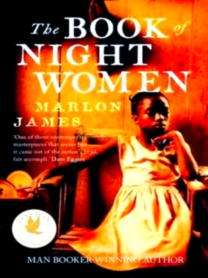 Seller image for The Book of Night Women From the Man Booker prize-winning author of A Brief History of Seven Killings Special Collection for sale by Collectors' Bookstore