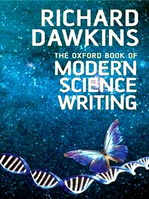 Image du vendeur pour The Oxford book of modern science writing Special Collection mis en vente par Collectors' Bookstore