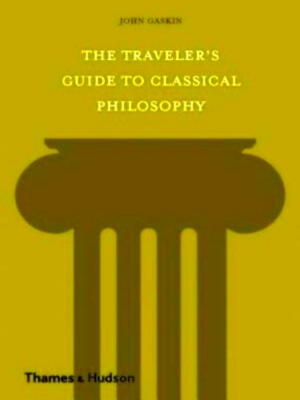 Seller image for The Travelers Guide to Classical Philosophy Special Collection for sale by Collectors' Bookstore