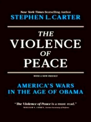 Seller image for The Violence of Peace America's Wars in the Age of Obama Special Collection for sale by Collectors' Bookstore