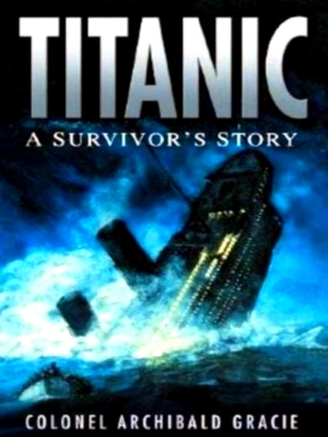 Imagen del vendedor de Titanic A Survivor's Story Special Collection a la venta por Collectors' Bookstore