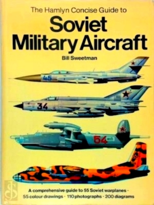 Image du vendeur pour Soviet military aircraft Rhe Hamlyn Concise Guide Special Collection mis en vente par Collectors' Bookstore