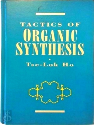 Image du vendeur pour Tactics of Organic Synthesis Special Collection mis en vente par Collectors' Bookstore