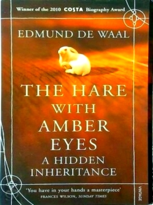 Imagen del vendedor de The hare with amber eyes A Hidden Inheritance Special Collection a la venta por Collectors' Bookstore