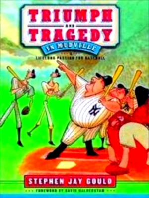 Seller image for Triumph and Tragedy in Mudville lifelong passion for baseball Special Collection for sale by Collectors' Bookstore