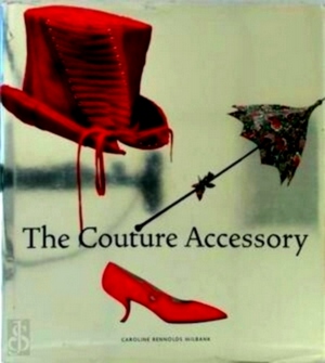 Bild des Verkufers fr The Couture Accessory Special Collection zum Verkauf von Collectors' Bookstore