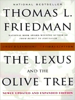 Seller image for The Lexus and the olive tree Understanding Globalization Special Collection for sale by Collectors' Bookstore
