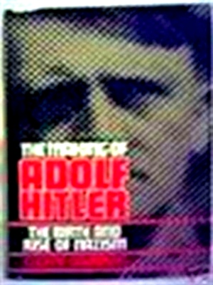 Seller image for The Making of Adolf Hitler Special Collection for sale by Collectors' Bookstore