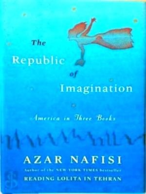 Seller image for The Republic of Imagination America in Three Books Special Collection for sale by Collectors' Bookstore