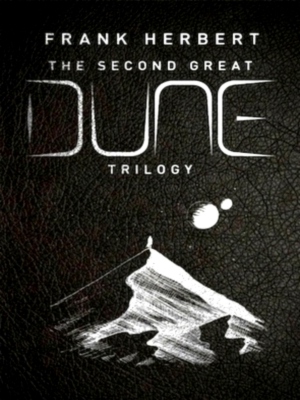 Seller image for The Second Great Dune Trilogy God Emperor of Dune, Heretics of Dune, Chapter House Dune Special Collection for sale by Collectors' Bookstore