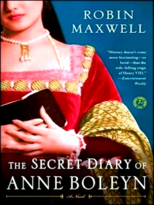 Imagen del vendedor de The Secret Diary of Anne Boleyn Special Collection a la venta por Collectors' Bookstore