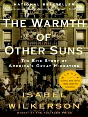 Seller image for The Warmth of Other Suns The Epic Story of America's Great Migration Special Collection for sale by Collectors' Bookstore