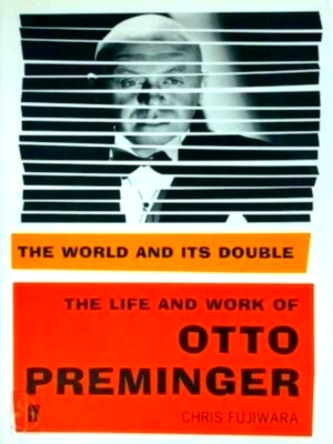 Imagen del vendedor de The World and Its Double The life and work of Otto Preminger Special Collection a la venta por Collectors' Bookstore