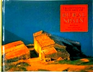 Seller image for Traditional houses of rural Spain Special Collection for sale by Collectors' Bookstore