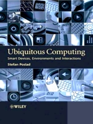 Image du vendeur pour Ubiquitous Computing: Smart Devices, Environments and Interactions Special Collection mis en vente par Collectors' Bookstore