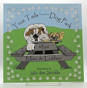Seller image for True Tails from the Dog Park for sale by Book Nook