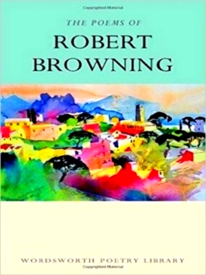 Imagen del vendedor de The Poems of Robert Browning Special Collection a la venta por Collectors' Bookstore