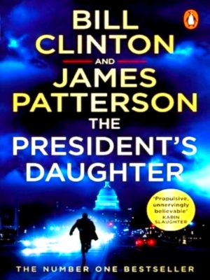Seller image for The President's Daughter the Sunday Times bestseller Special Collection for sale by Collectors' Bookstore