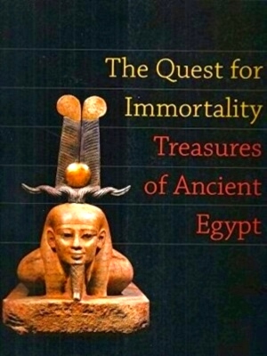 Seller image for The Quest for Immortality Treasures of ancient Egypt Special Collection for sale by Collectors' Bookstore