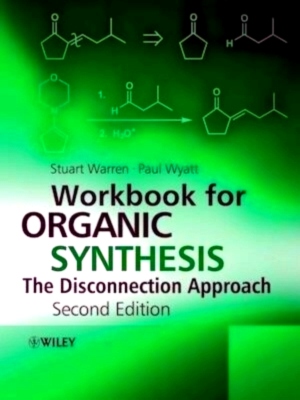 Imagen del vendedor de Workbook for Organic Synthesis: The Disconnection Approach Special Collection a la venta por Collectors' Bookstore
