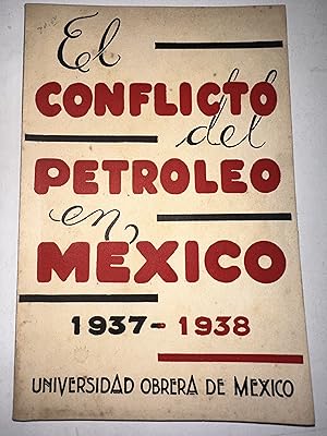 El Conflicto del Petroleo en Mexico