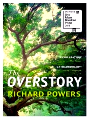 Seller image for The Overstory: Shortlisted for the Man Booker Prize 2018 Limited Special Edition for sale by Collectors' Bookstore