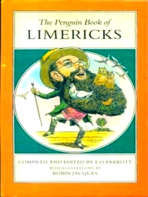 Seller image for The Penguin Book of Limericks Compiled and edited by E.O. Parrott. With illustrations by Robin Jaques Special Collection for sale by Collectors' Bookstore