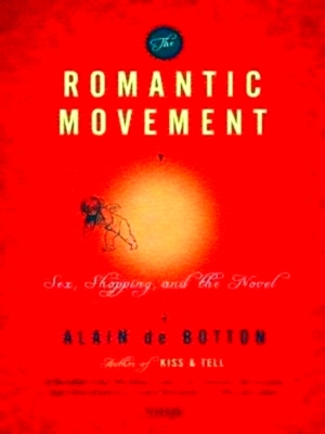 Seller image for The Romantic Movement Sex, Shopping and the Novel Special Collection for sale by Collectors' Bookstore