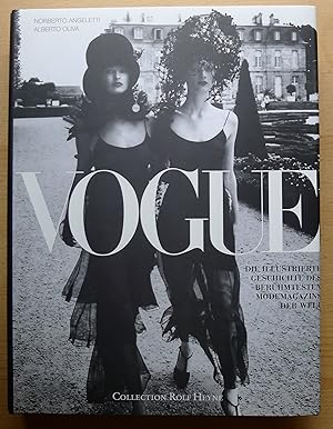 Bild des Verkufers fr Vogue, Die illustrierte Geschichte des berhmtesten Modemagazins der Welt, Mit vielen Abb., Aus dem Englischen von Anne Emmert u.a., zum Verkauf von Wolfgang Rger