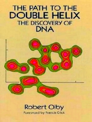 Seller image for The Path to the Double Helix The Discovery of DNA Special Collection for sale by Collectors' Bookstore