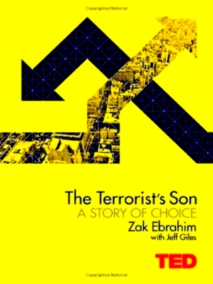 Imagen del vendedor de The Terrorist's Son: A Story of Choice Special Collection a la venta por Collectors' Bookstore