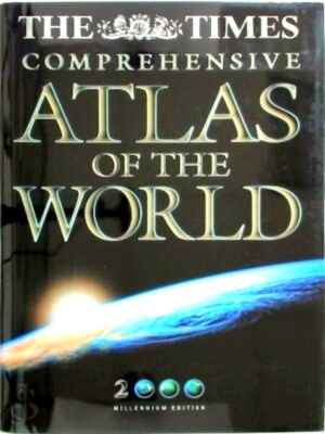 Seller image for The Times comprehensive atlas of the world 10th Edition 1999. 2000 Milllennium Edition Special Collection for sale by Collectors' Bookstore